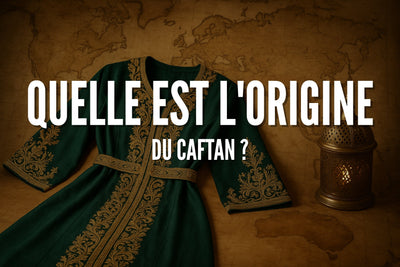 Quelle est l'origine du caftan ?